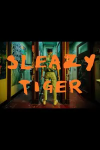 Poster to the movie "Sleazy Tiger" #805595