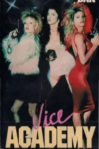 Poster to the movie "Vice Academy" #729673