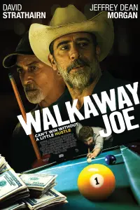 Poster to the movie "Walkaway Joe" #989425