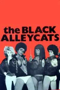 Poster to the movie "The Black Alley Cats" #1012850