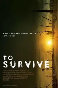 Poster to the movie "To Survive" #1051600