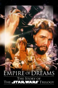Poster to the movie "Empire of Dreams: The Story of the Star Wars Trilogy" #1091873