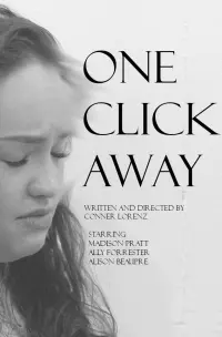 Poster to the movie "One Click Away" #754694