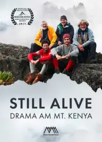 Poster to the movie "Still Alive – The Drama on Mount Kenya" #870544