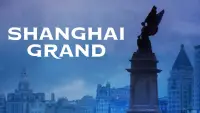 Backdrop to the movie "Shanghai Grand" #1046340