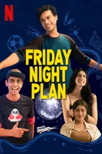 Poster to the movie "Friday Night Plan" #937292