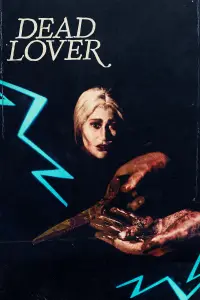 Poster to the movie "Dead Lover" #658183