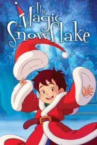 Poster to the movie "The Magic Snowflake" #1171457