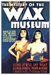 Poster to the movie "Mystery of the Wax Museum" #1094155