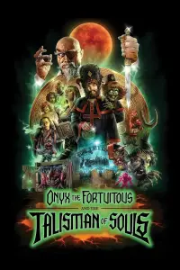 Poster to the movie "Onyx the Fortuitous and the Talisman of Souls" #1126463
