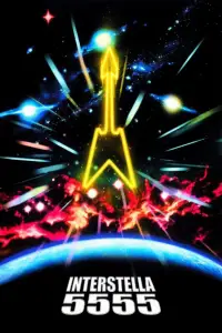 Poster to the movie "Interstella5555: The 5tory of The 5ecret 5tar 5ystem" #941730