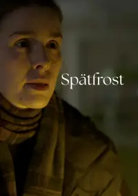 Poster to the movie "Spätfrost" #1067276