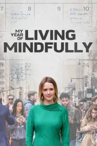 Poster to the movie "My Year of Living Mindfully" #1149778