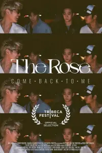 Poster to the movie "The Rose: Come Back to Me" #792175
