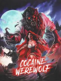 Poster to the movie "Cocaine Werewolf" #1001127