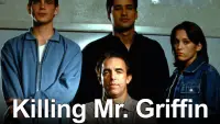 Backdrop to the movie "Killing Mr. Griffin" #1236498