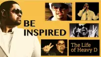 Backdrop to the movie "Be Inspired: The Life of Heavy D" #735334