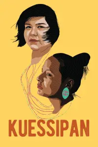 Poster to the movie "Kuessipan" #1080599