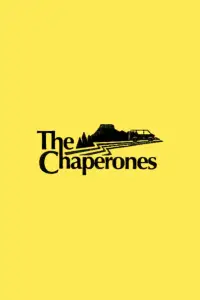 Poster to the movie "The Chaperones" #1043307