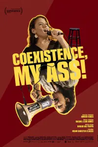 Poster to the movie "Coexistence, My Ass!" #1169939
