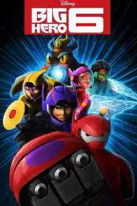 Poster to the movie "Big Hero 6" #910760