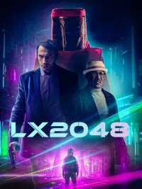 Poster to the movie "LX 2048" #1019198