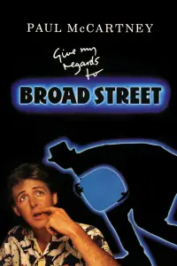Poster to the movie "Give My Regards to Broad Street" #1153455