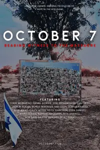 Poster to the movie "October 7: Bearing Witness to the Massacre" #928517