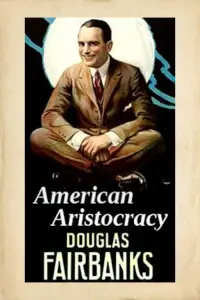 Poster to the movie "American Aristocracy" #1165029