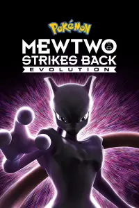 Poster to the movie "Pokémon the Movie: Mewtwo Strikes Back - Evolution" #957783