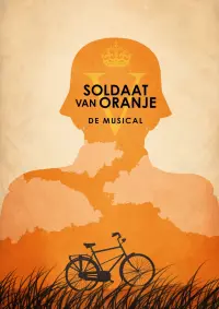 Poster to the movie "Soldier of Orange: The Musical" #812844