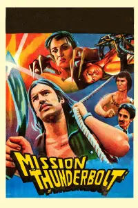 Poster to the movie "Mission Thunderbolt" #1059236