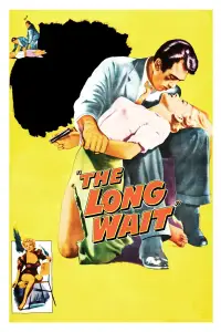 Poster to the movie "The Long Wait" #979771