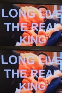 Poster to the movie "Long Live the Real King" #696118