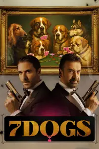 Poster to the movie "7 Dogs" #689879
