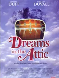Poster to the movie "Dreams in the Attic" #805202