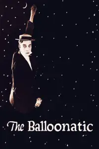 Poster to the movie "The Balloonatic" #1054197