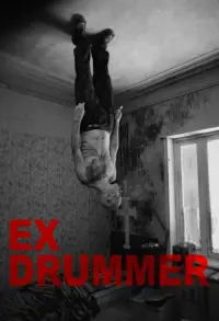 Poster to the movie "Ex Drummer" #1073807