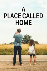 Poster to the movie "A Place Called Home" #1208075