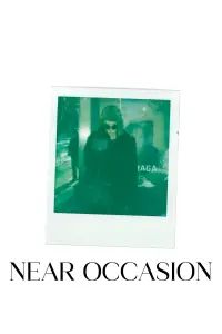 Poster to the movie "Near Occasion" #555534
