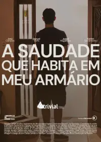 A Saudade que Habita em meu Armário