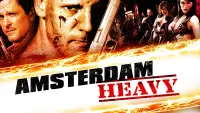 Backdrop to the movie "Amsterdam Heavy" #1071869