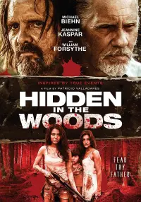 Poster to the movie "Hidden in the Woods" #1087633