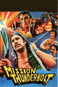 Poster to the movie "Mission Thunderbolt" #1059239