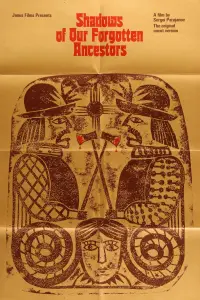 Poster to the movie "Shadows of Forgotten Ancestors" #1115201