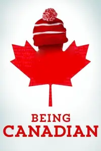 Poster to the movie "Being Canadian" #1179602