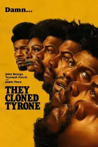 Poster to the movie "They Cloned Tyrone" #988674