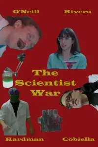 Poster to the movie "The Scientist War" #1072913