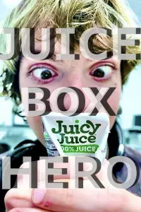 Poster to the movie "Juice Box Hero" #769157