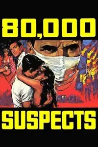 Poster to the movie "80,000 Suspects" #1014072